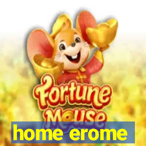 home erome